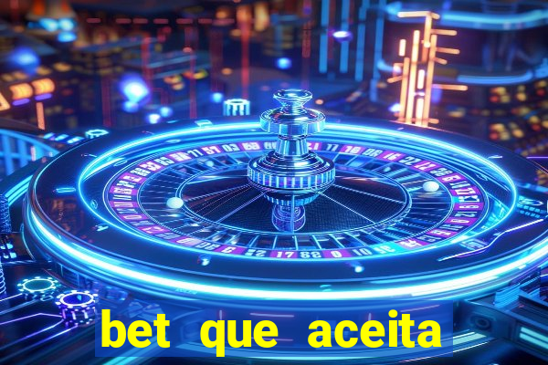 bet que aceita menor de 18
